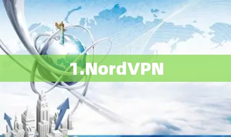 1.NordVPN 1.NordVPN